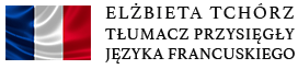 Tłumacz przysięgły jęz. francuskiego